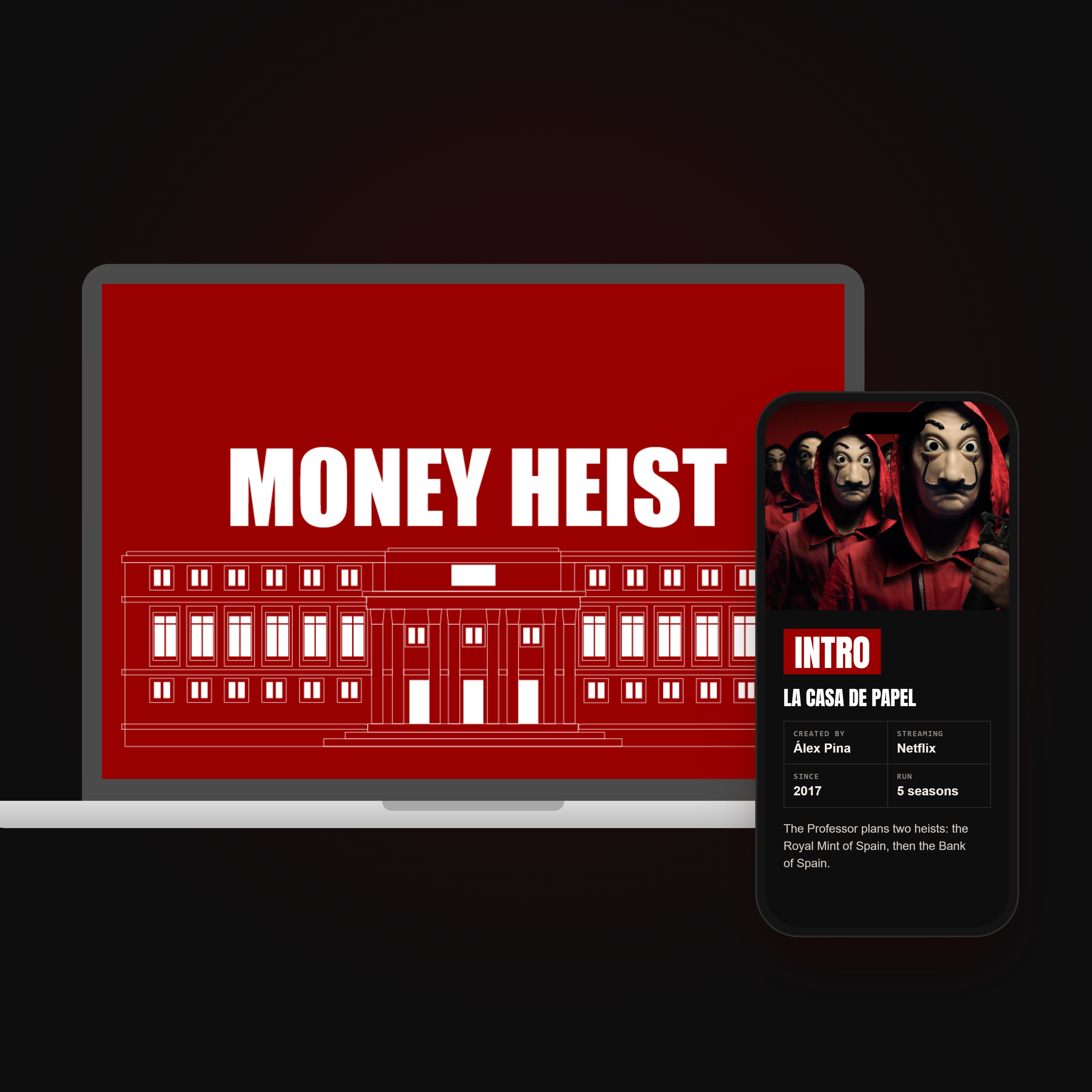 Intro screens on a laptop and phone: the series poster and a fact sheet on La Casa de Papel